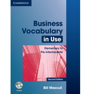 Business Vocabulary in Use: Elementary to Pre-intermediate with Answers and CD-ROM