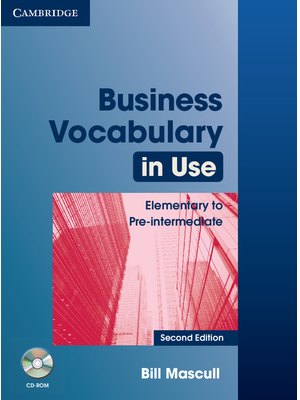 Business Vocabulary in Use: Elementary to Pre-intermediate with Answers and CD-ROM