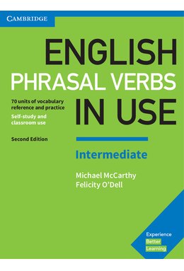 English Phrasal Verbs in Use: Intermediate, Book with Answers