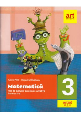 MATEMATICĂ. Fișe integrate de evaluare curentă și sumativă. Clasa III. Partea a II-a