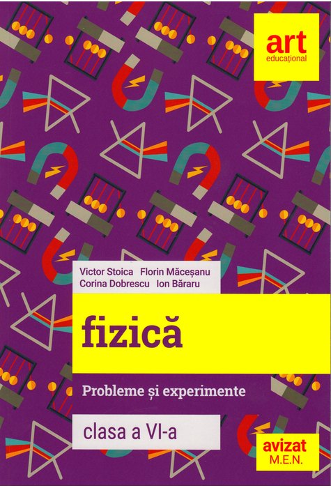 FIZICĂ. Probleme și experimente. Clasa a VI-a