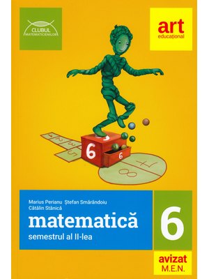 MATEMATICĂ pentru clasa a VI-a. Semestrul al II-lea. CLUBUL MATEMATICIENILOR