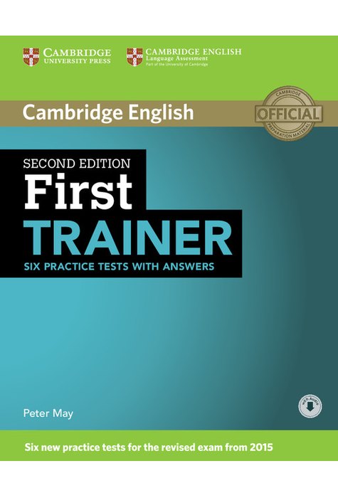 First Trainer, Six Practice Tests with Answers with Audio First Trainer, Six Practice Tests with Answers with Audio