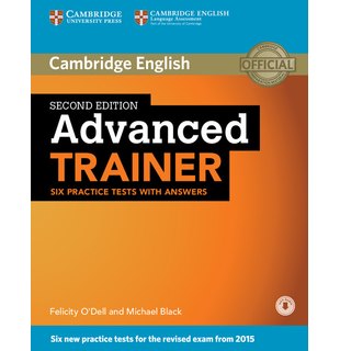 Advanced Trainer, Six Practice Tests with Answers with Audio