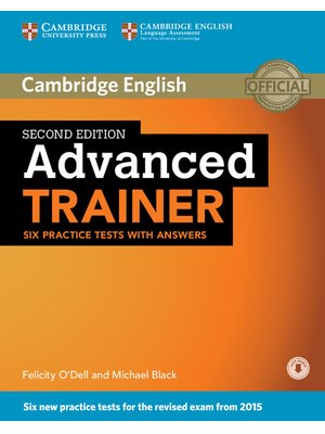 Advanced Trainer, Six Practice Tests with Answers with Audio