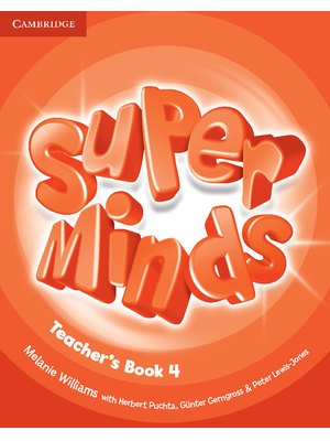 Super Minds Level 4, Teacher's Book