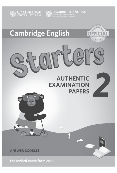 Starters 2, Answer Booklet for Revised Exam from 2018 Starters 2, Answer Booklet for Revised Exam from 2018