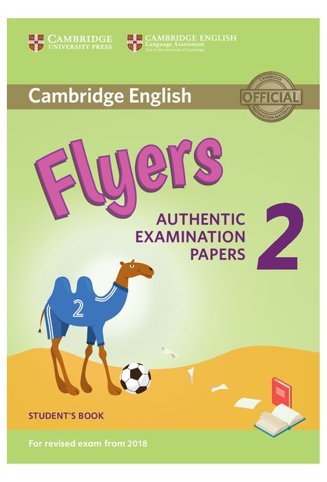 Flyers 2, Student's Book for Revised Exam from 2018