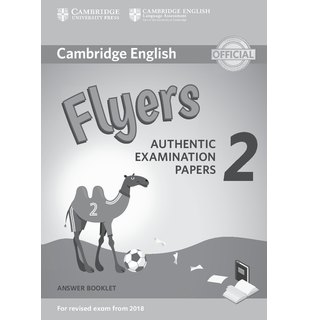 Flyers 2, Answer Booklet for Revised Exam from 2018