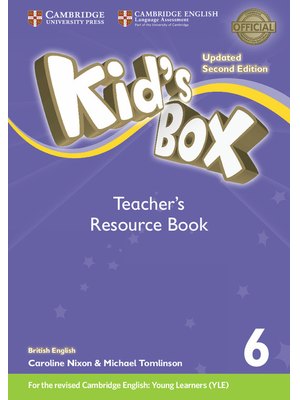 Kid's Box Level 6, Teacher's Resource Book with Online Audio British English Kid's Box Level 6, Teacher's Resource Book with Online Audio British English