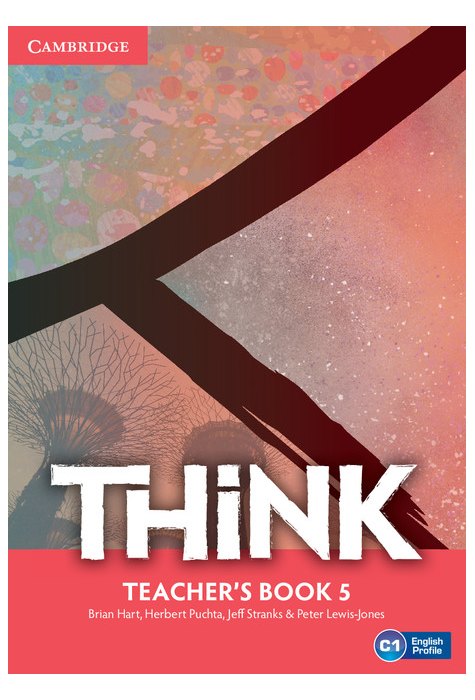 Think Level 5, Teacher's Book Think Level 5, Teacher's Book