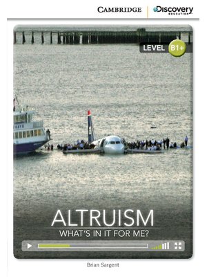 Altruism: What's in it for Me?, Intermediate