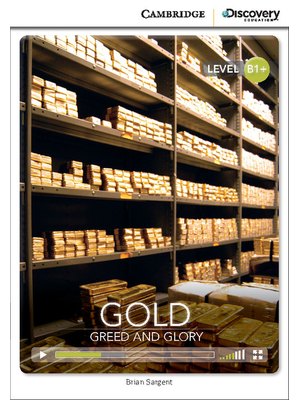 Gold: Greed and Glory, Intermediate