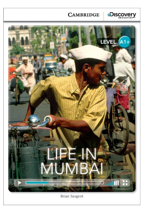 Life in Mumbai, High Beginning