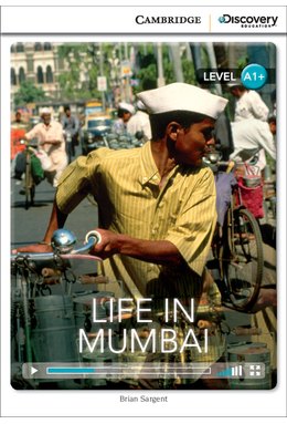 Life in Mumbai, High Beginning