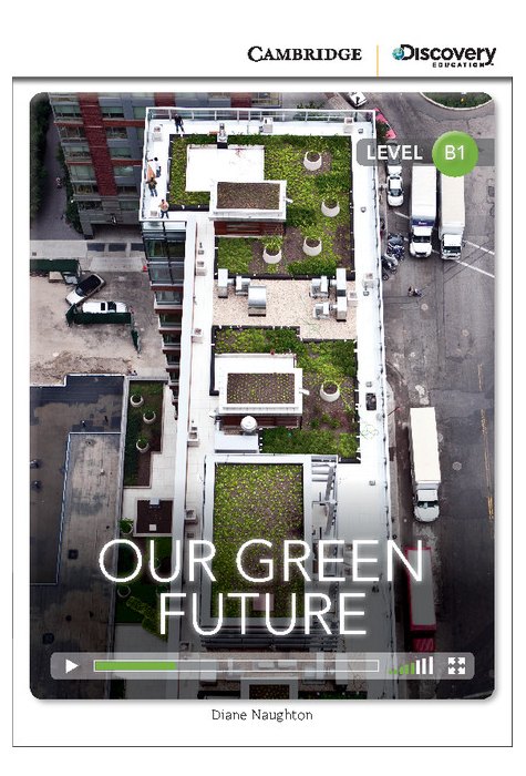 Our Green Future, Intermediate