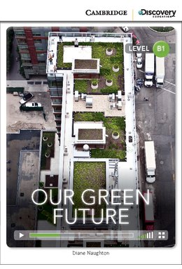 Our Green Future, Intermediate