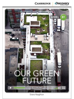 Our Green Future, Intermediate