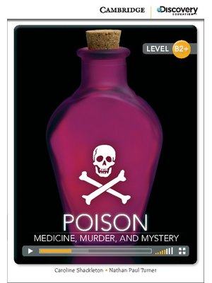 Poison: Medicine, Murder, and Mystery, High Intermediate