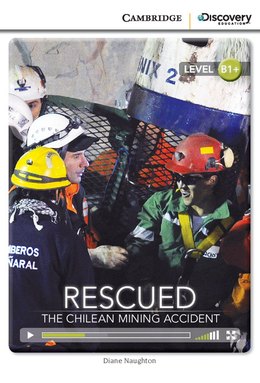 Rescued: The Chilean Mining Accident, Intermediate