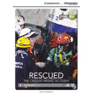 Rescued: The Chilean Mining Accident, Intermediate