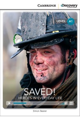 Saved! Heroes in Everyday Life, Beginning