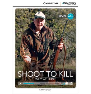 Shoot to Kill: Why We Hunt, High Beginning