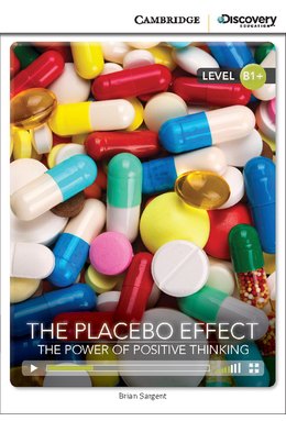 The Placebo Effect: The Power of Positive Thinking, Intermediate