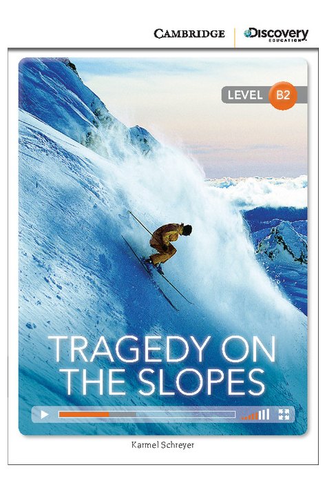 Tragedy on the Slopes, Upper Intermediate Tragedy on the Slopes, Upper Intermediate
