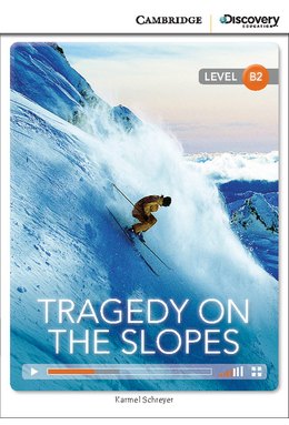 Tragedy on the Slopes, Upper Intermediate