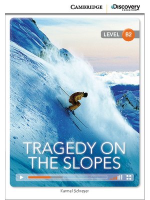 Tragedy on the Slopes, Upper Intermediate