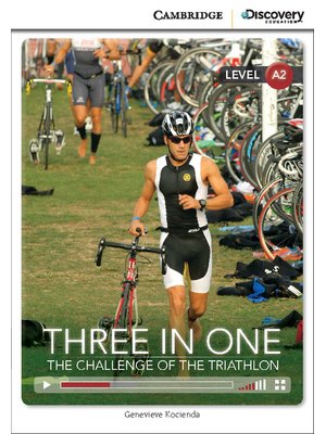 Three in One: The Challenge of the Triathlon, Low Intermediate