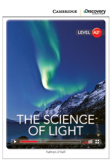 The Science of Light, Low Intermediate The Science of Light, Low Intermediate