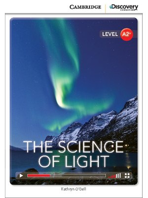 The Science of Light, Low Intermediate The Science of Light, Low Intermediate