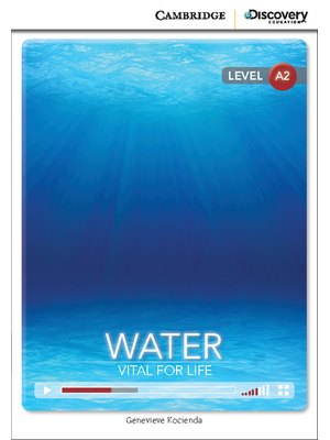 Water: Vital for Life, Low Intermediate Water: Vital for Life, Low Intermediate