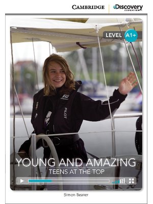 Young and Amazing: Teens at the Top, High Beginning Young and Amazing: Teens at the Top, High Beginning
