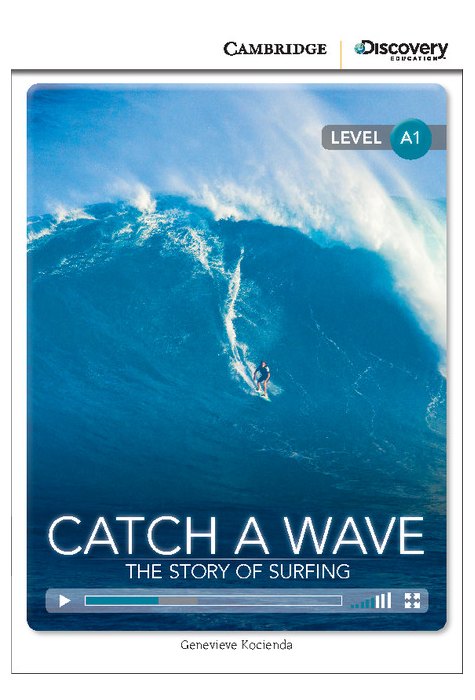 Catch a Wave: The Story of Surfing, Beginning Catch a Wave: The Story of Surfing, Beginning