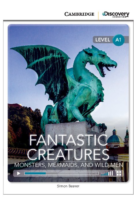 Fantastic Creatures: Monsters, Mermaids, and Wild Men, Beginning Fantastic Creatures: Monsters, Mermaids, and Wild Men, Beginning