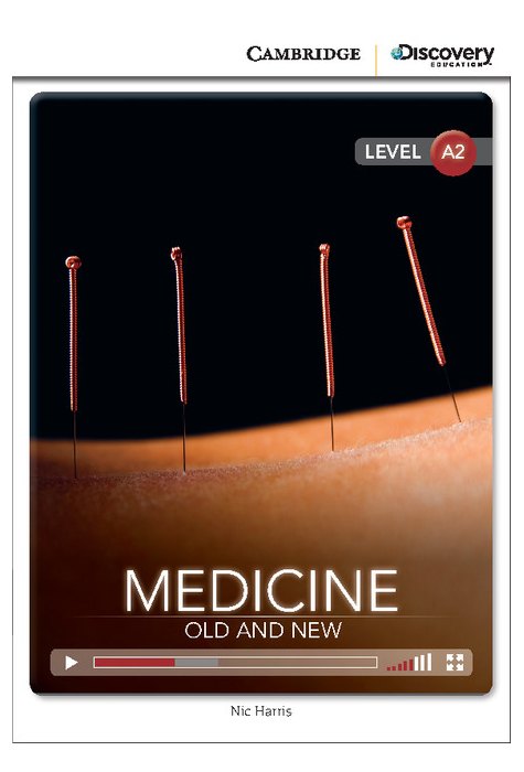 Medicine: Old and New, Low Intermediate