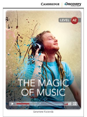 The Magic of Music, Low Intermediate The Magic of Music, Low Intermediate