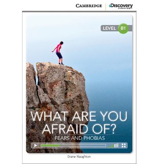 What are you Afraid of? Fears and Phobias, Intermediate