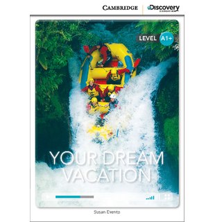 Your Dream Vacation High Beginning Book with Online Access