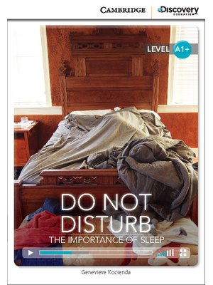 Do Not Disturb: The Importance of Sleep, High Beginning