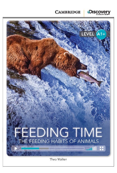 Feeding Time: The Feeding Habits of Animals, High Beginning