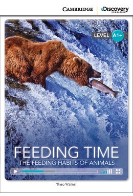 Feeding Time: The Feeding Habits of Animals, High Beginning