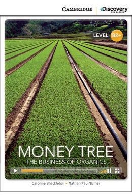 Money Tree: The Business of Organics, High Intermediate