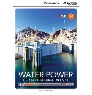 Water Power: The Greatest Force on Earth, Upper Intermediate