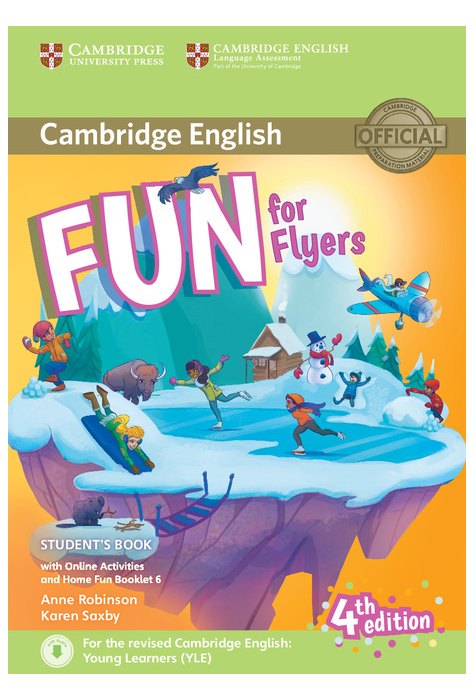 Fun for Flyers, Student's Book with Online Activities with Audio and Home Fun Booklet 6