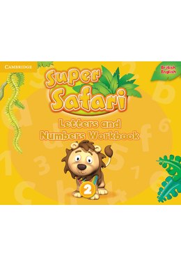 Super Safari Level 2, Letters and Numbers Workbook