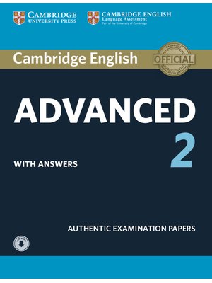 Cambridge English Advanced 2, Student's Book with answers and Audio Downloadable Cambridge English Advanced 2, Student's Book with answers and Audio Downloadable